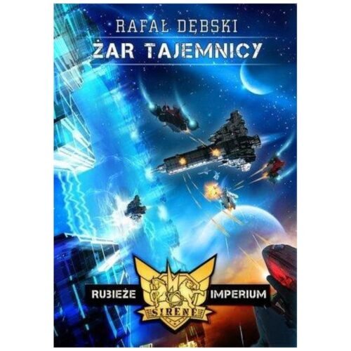 Rubieże Imperium T.2 Żar tajemnicy