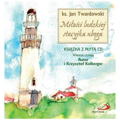 Miłości ludzkiej stacyjka uboga + CD