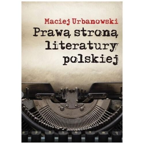 Prawą stroną literatury polskiej