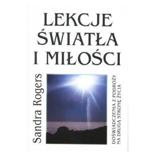 Lekcje światła i miłości