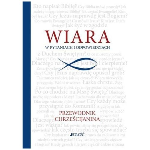 Wiara w pytaniach i odpowiedziach. Przew. chrześ.
