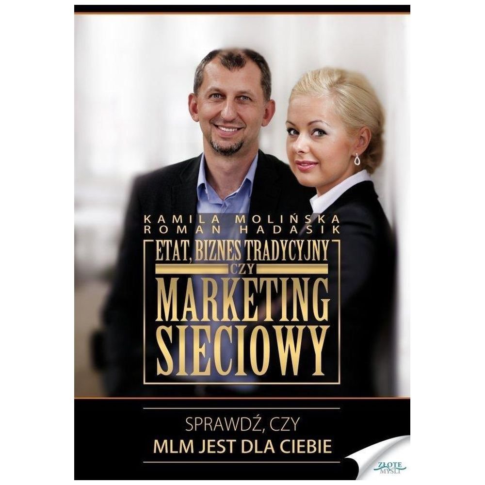 Etat, biznes tradycyjny czy marketing sieciowy