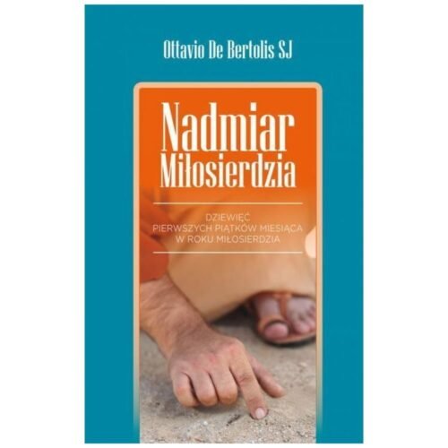 Nadmiar Miłosierdzia