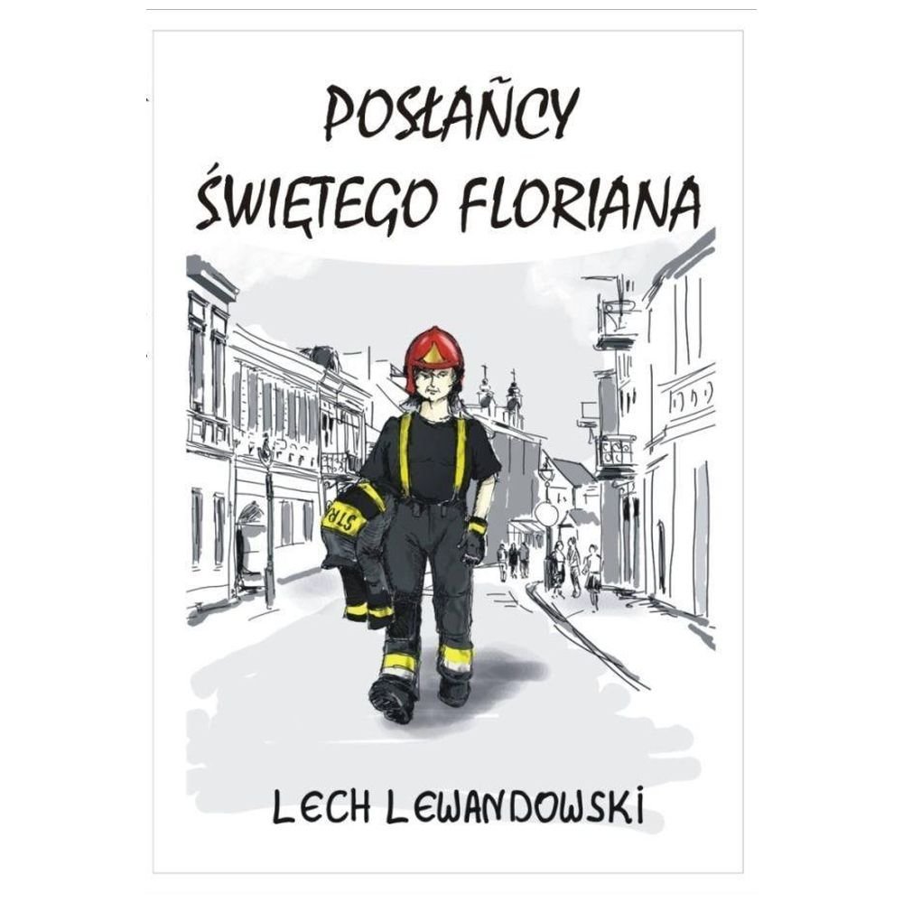 Posłańcy świętego Floriana