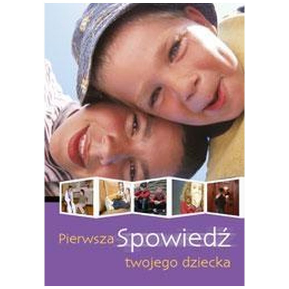 Pierwsza spowiedź twojego dziecka