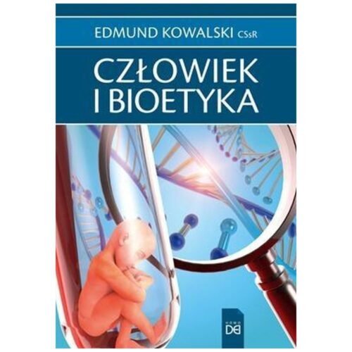 Człowiek i bioetyka