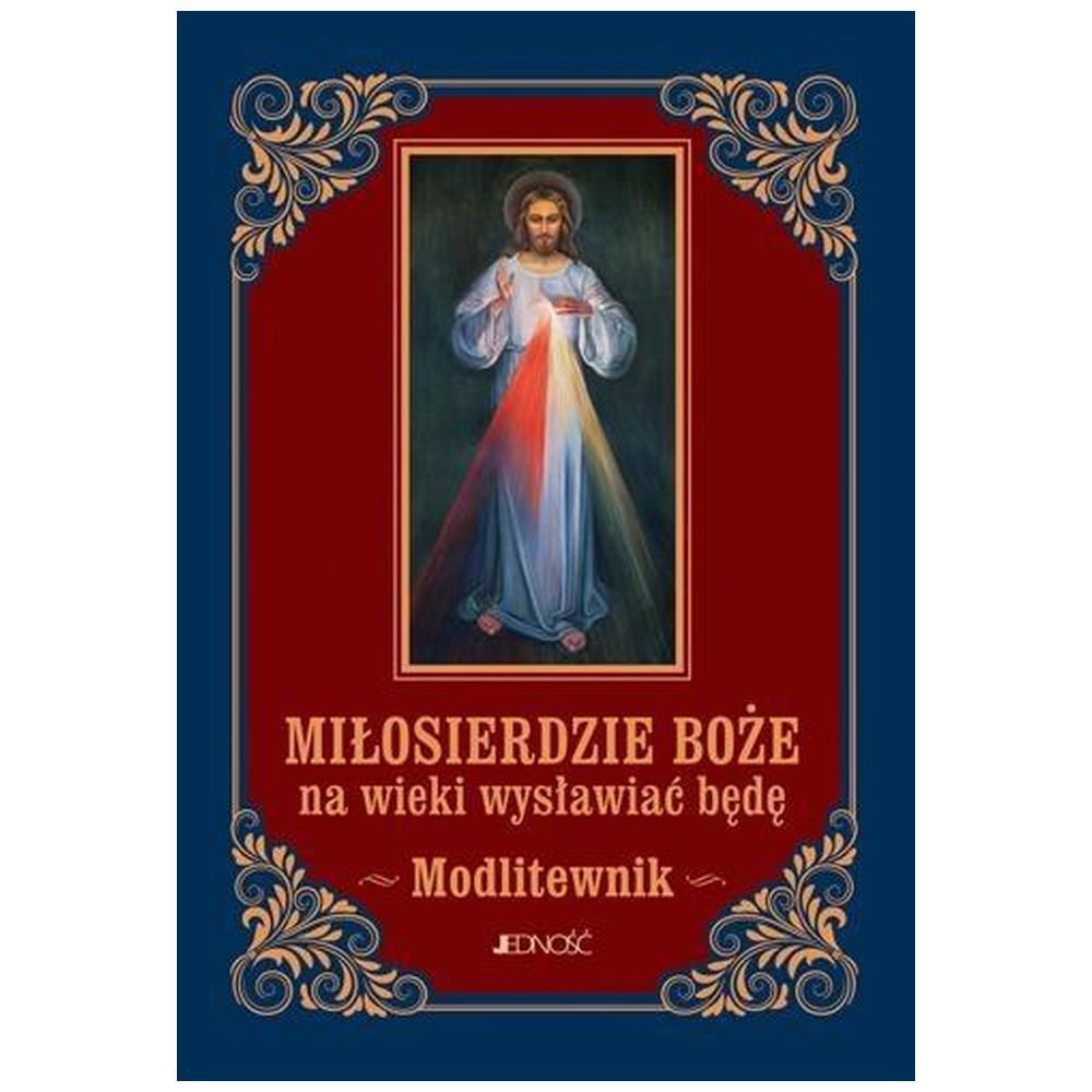 Miłosierdzie Boże na wieki... Modlitewnik (mały)
