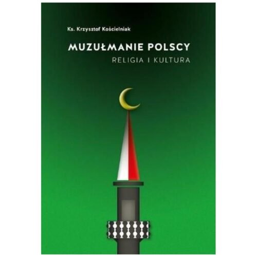 Muzułmanie polscy. Religia i kultura