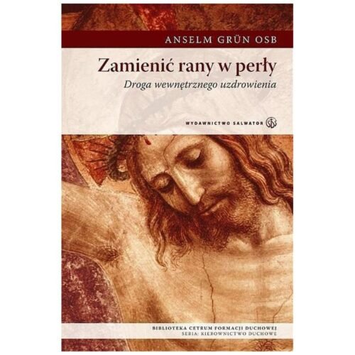Zamienić rany w perły