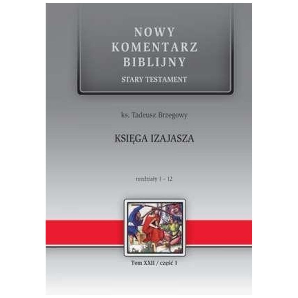 Nowy komentarz...T.22/1 ST Księga Izajasza 1-12