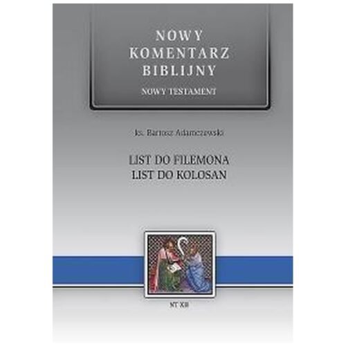 Nowy komentarz.... NT 12 List do Filemona, Kolosan