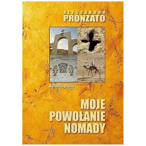 Moje powołanie nomady. Autobiografia