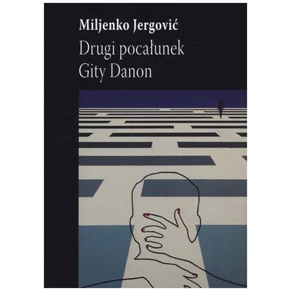 Drugi pocałunek Gity Danon