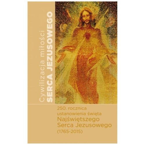 Cywilizacja miłości serca jezusowego