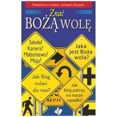 Znać Bożą wolę