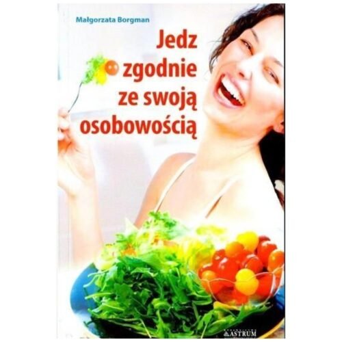 Jedz zgodnie ze swoją osobowością
