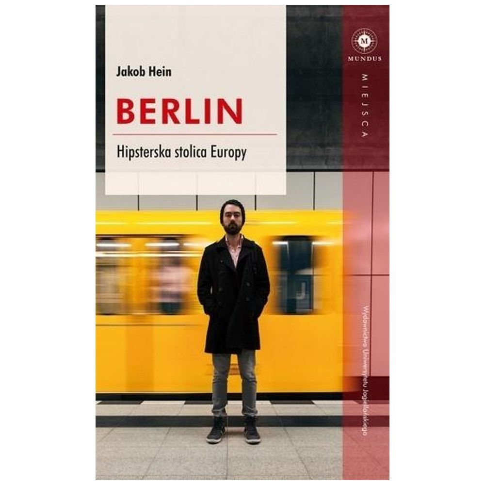 Berlin. Hipsterska stolica Europy