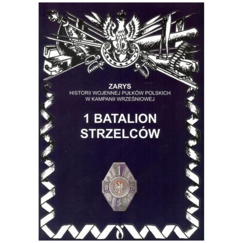 1 batalion strzelców