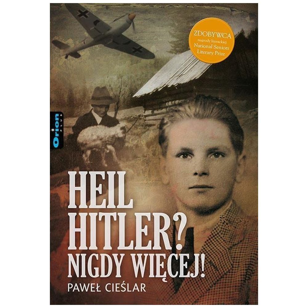 Heil Hitler? Nigdy więcej!