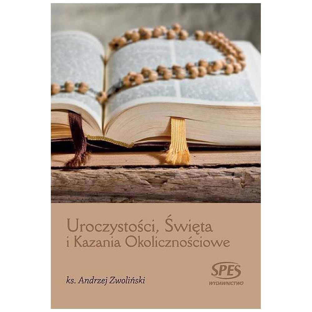 Uroczystości, Święta i Kazania Okolicznościowe