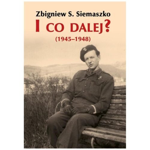 I co dalej? (1945-1948)