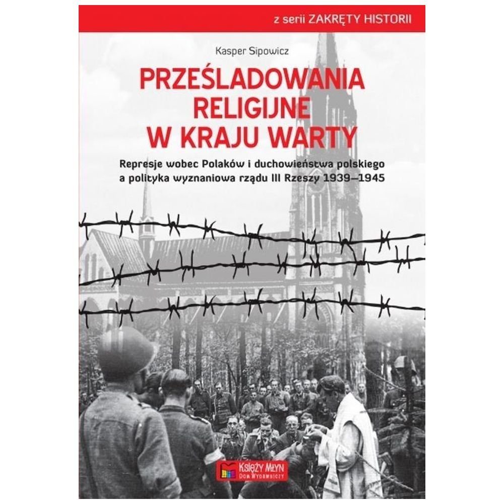 Prześladowania religijne w Kraju Warty