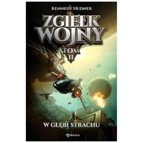 Zgiełk wojny T.2 W głębi strachu