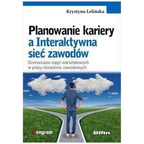 Planowanie kariery a Interaktywna sieć zawodów