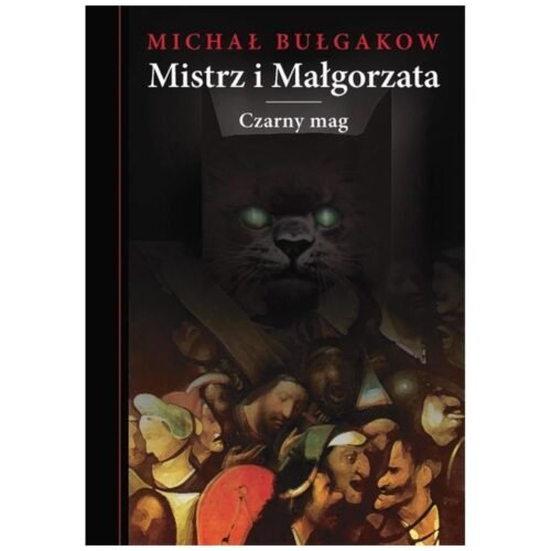 Mistrz i Małgorzata. Czarny mag