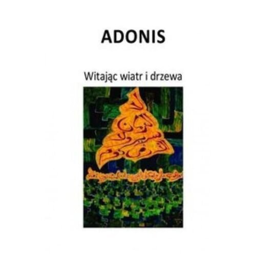 Witając wiatr i drzewa