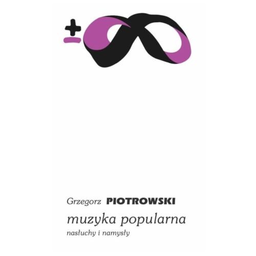 Muzyka popularna. Nasłuchy i namysły