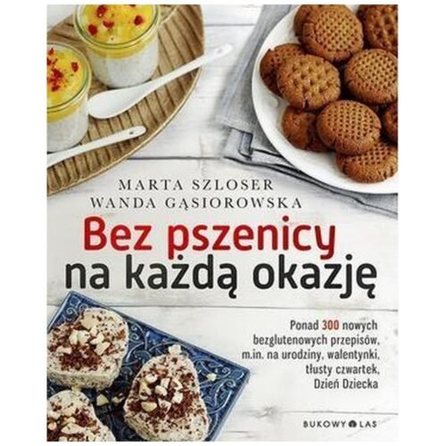 Bez pszenicy na każdą okazję