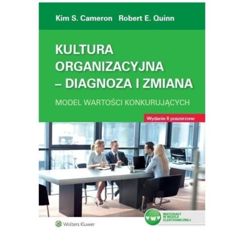 Kultura organizacyjna. Diagnoza i zmiana