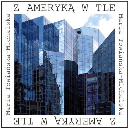 Z Ameryką w tle
