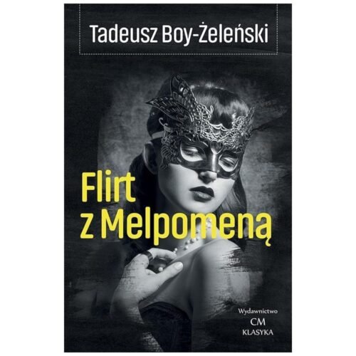 Flirt z Melpomeną