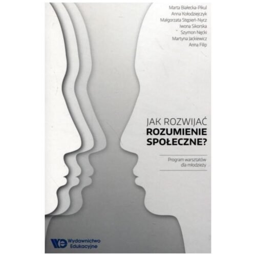 Jak rozwijać rozumienie społeczne?