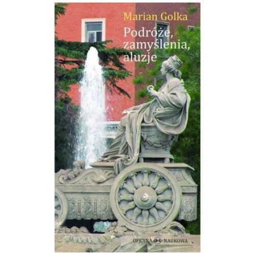 Podróże, zamyślenia, aluzje