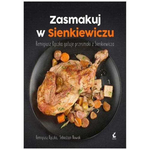 Zasmakuj w Sienkiewiczu