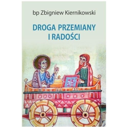 Droga przemiany i radości