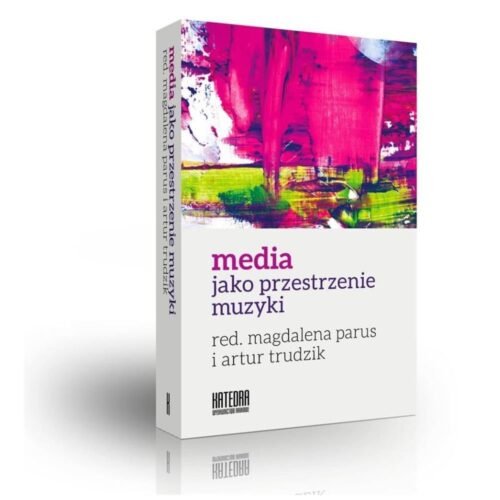 Media jako przestrzenie muzyki