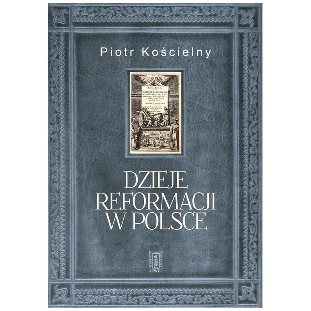 Dzieje reformacji w Polsce