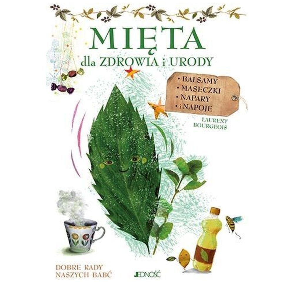Mięta. Dla zdrowia i urody