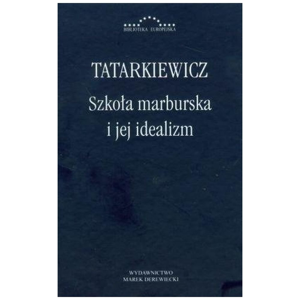 Szkoła marburska i jej idealizm
