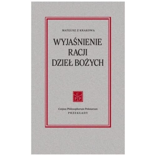 Wyjaśnienie racji dzieł Bożych