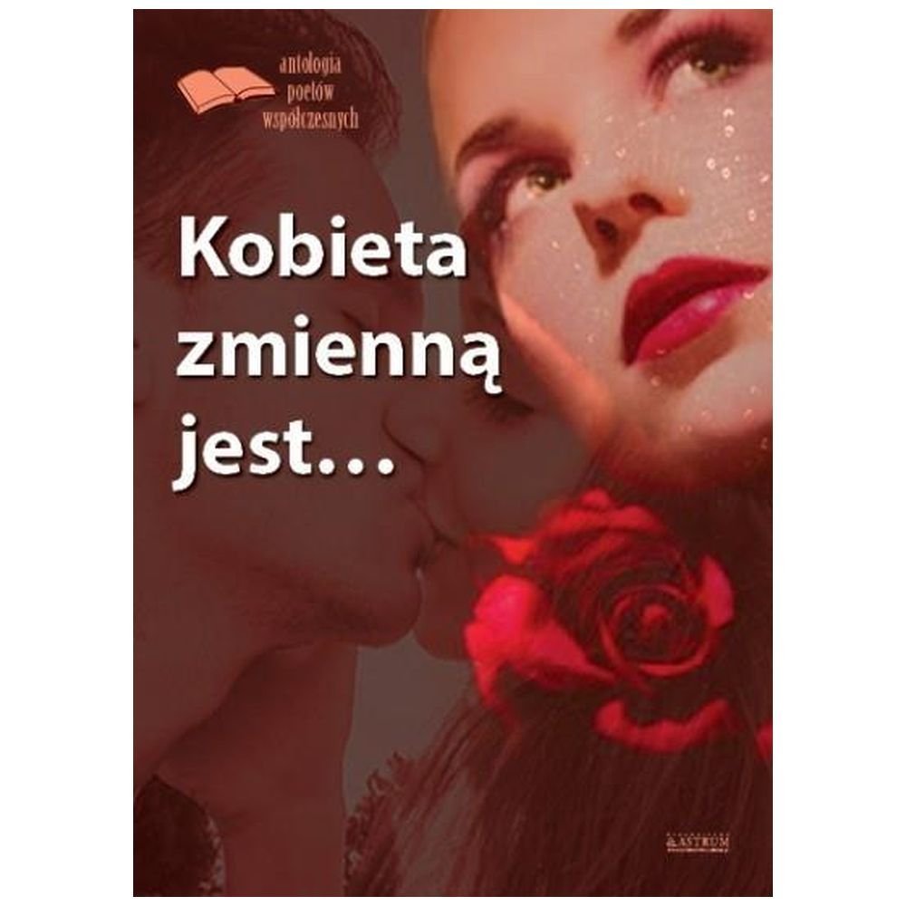 Kobieta zmienną jest...