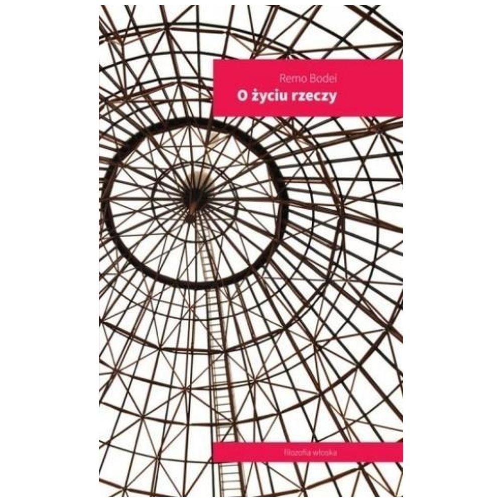 O życiu rzeczy
