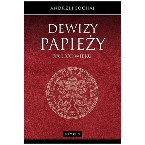 Dewizy papieży XX i XXI wieku