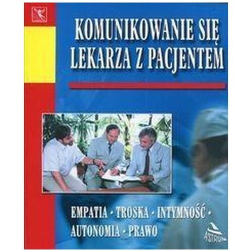 Komunikowanie się lekarza z pacjentem