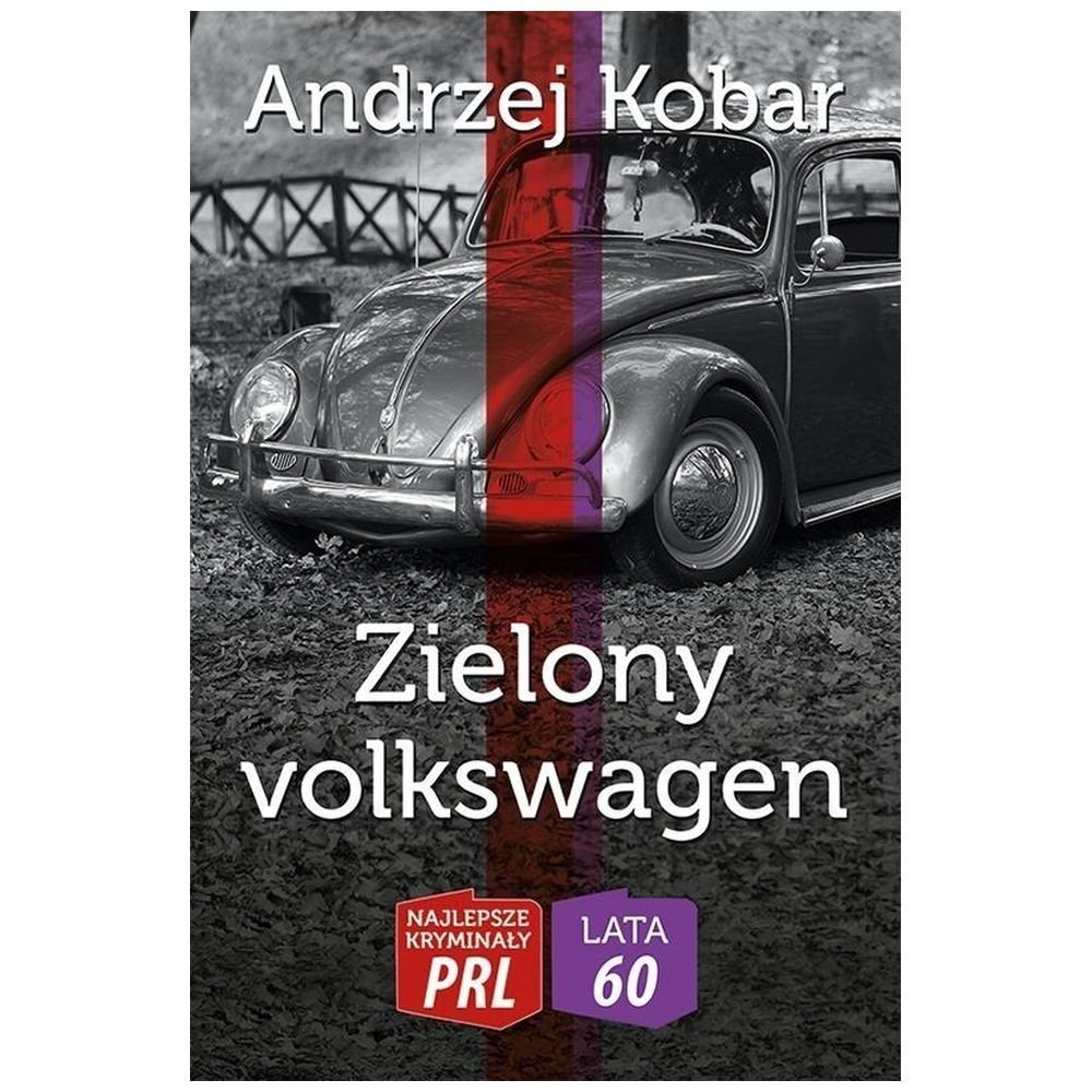 Najlepsze kryminały PRL. Zielony volkswagen