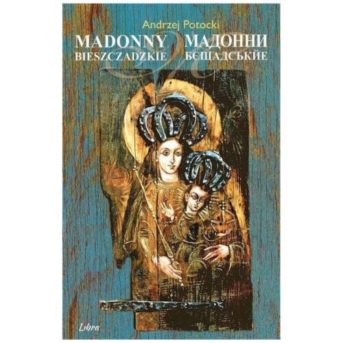 Madonny Bieszczadzkie